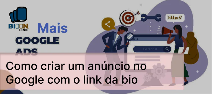 Como-criar-um-anuncio-no-Google-com-o-link-da-bio-1